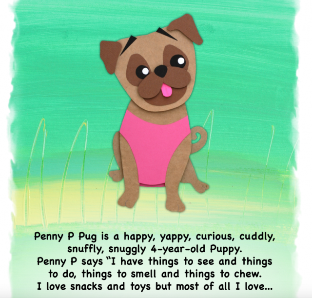 Adorable new puppy character for kids -Penny P Pug 