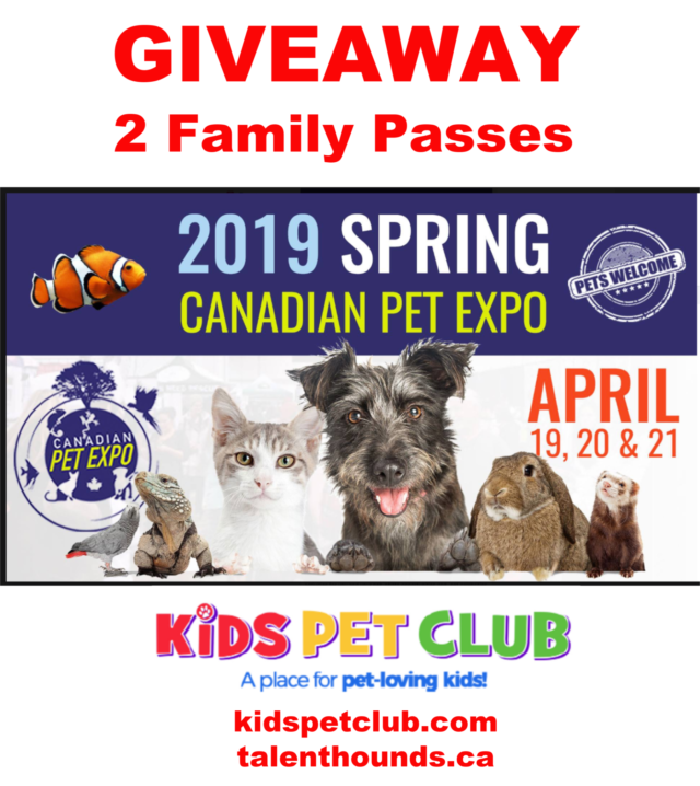 Enter to win one of 2 family passes to the Spring Canadian Pet Expo